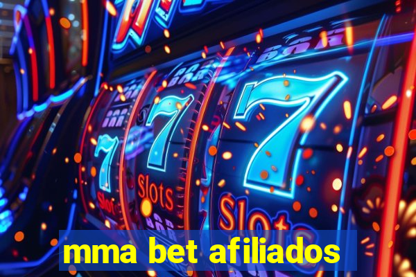 mma bet afiliados